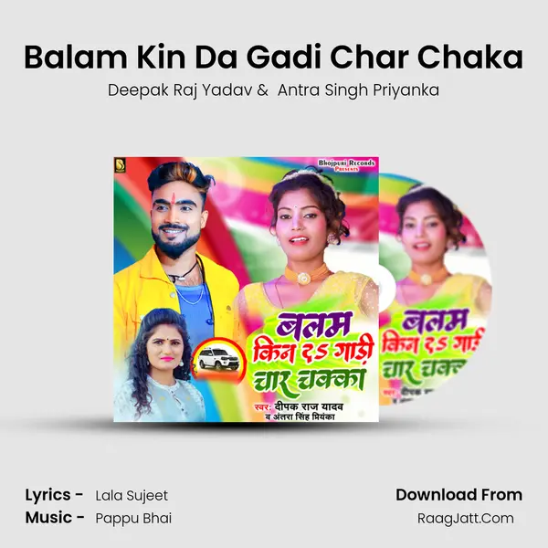 Balam Kin Da Gadi Char Chaka mp3 song