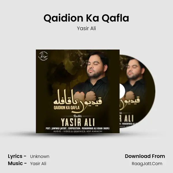 Qaidion Ka Qafla - Yasir Ali