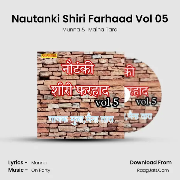 Nautanki Shiri Farhaad Vol 05 mp3 song