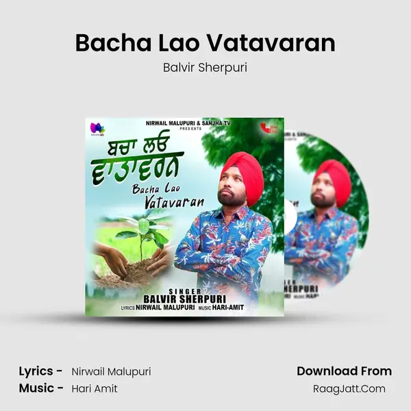 Bacha Lao Vatavaran - Balvir Sherpuri