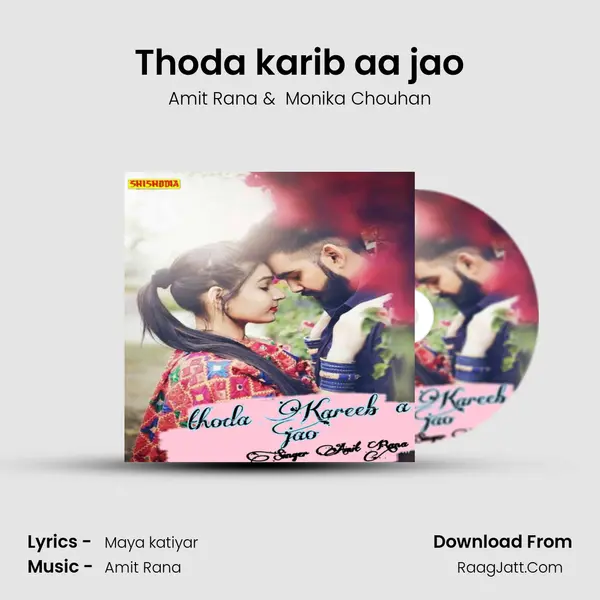Thoda karib aa jao mp3 song