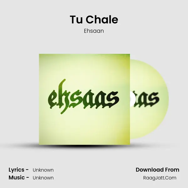Tu Chale MP3 Song by Ehsaan Cover