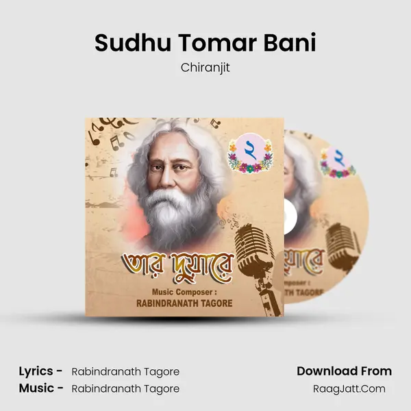 Sudhu Tomar Bani MP3 Song by Chiranjit Cover