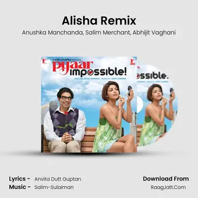 Alisha Remix MP3 Song by Anushka Manchanda Cover