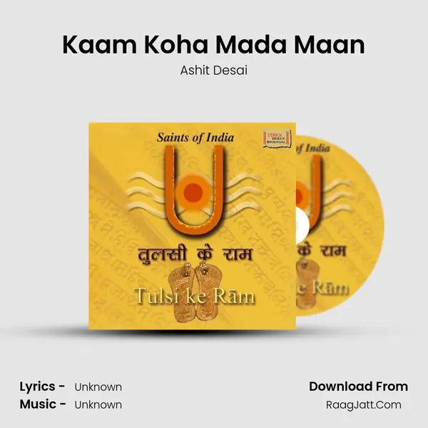 Kaam Koha Mada Maan MP3 Song by Ashit Desai Cover