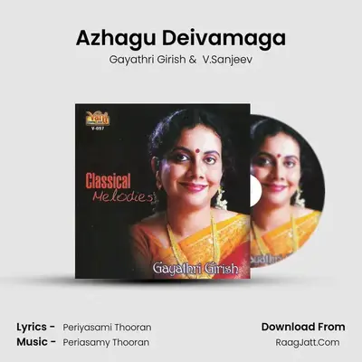 Azhagu Deivamaga MP3 Song by Gayathri Girish Cover