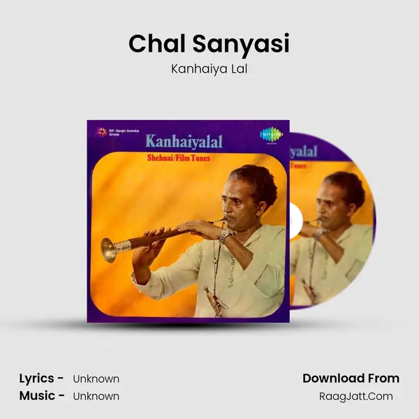 Chal Sanyasi MP3 Song by Kanhaiya Lal Cover