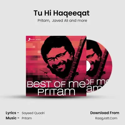 Tu Hi Haqeeqat (From Tum Mile) mp3 song