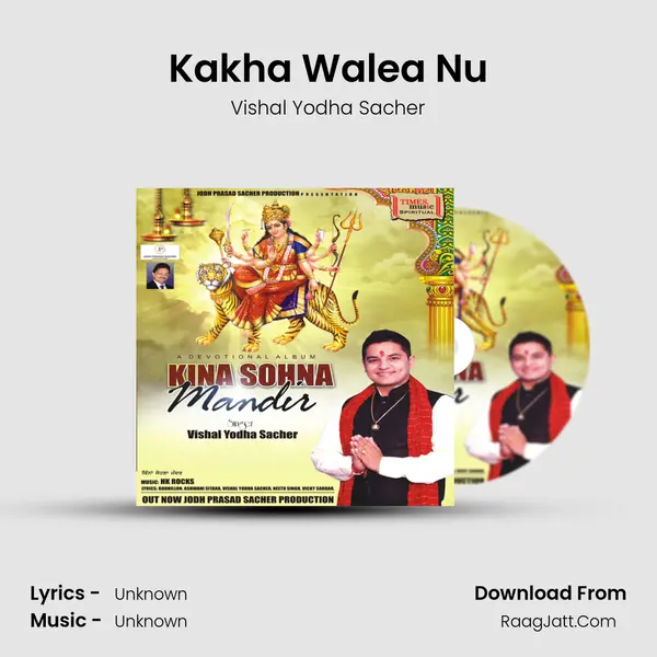 Kakha Walea Nu MP3 Song by Vishal Yodha Sacher Cover