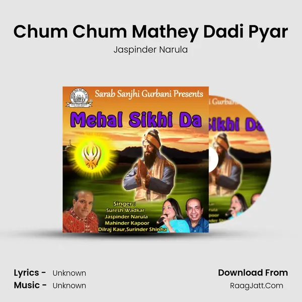 Chum Chum Mathey Dadi Pyar MP3 Song by Jaspinder Narula Cover