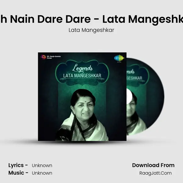 Yeh Nain Dare Dare - Lata Mangeshkar Cover
