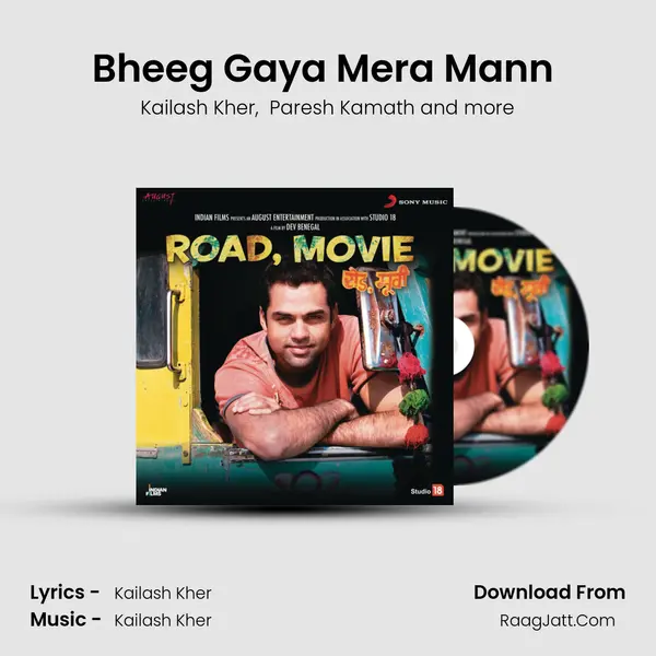 Bheeg Gaya Mera Mann (Cherrapunjee) MP3 Song by Kailash Kher Cover