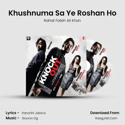 Khushnuma Sa Ye Roshan Ho MP3 Song by Rahat Fateh Ali Khan Cover