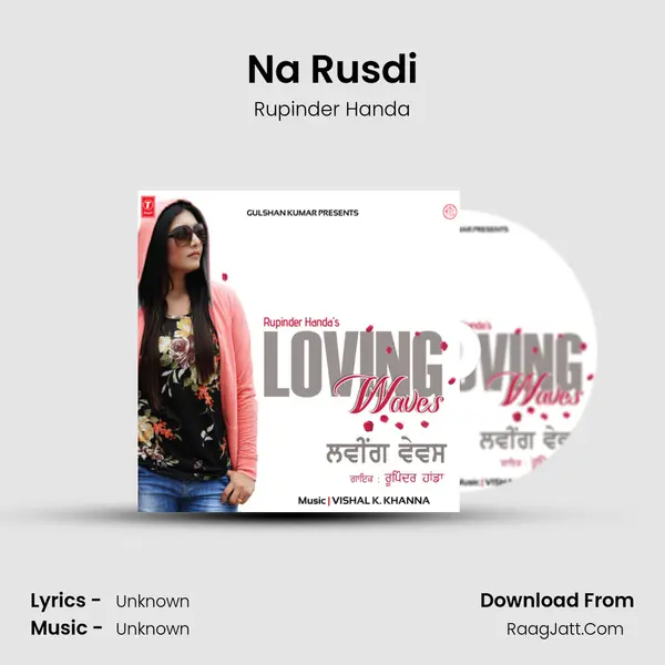 Na Rusdi MP3 Song by Rupinder Handa Cover