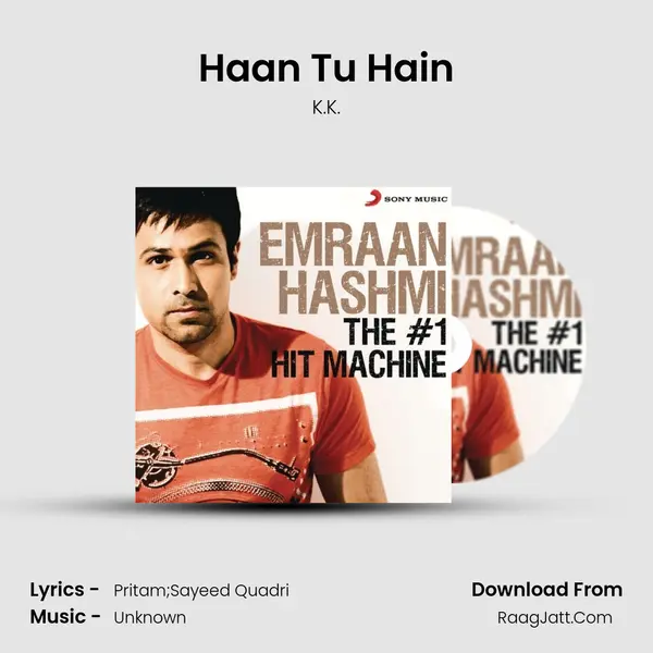 Haan Tu Hain MP3 Song by K.K. Cover