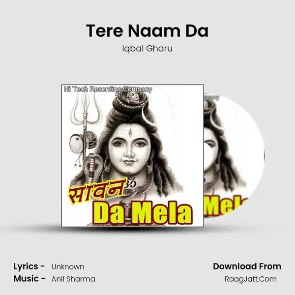 Tere Naam Da MP3 Song by Iqbal Gharu Cover