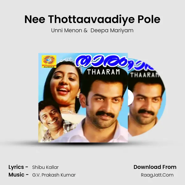 Nee Thottaavaadiye Pole MP3 Song by Unni Menon Cover