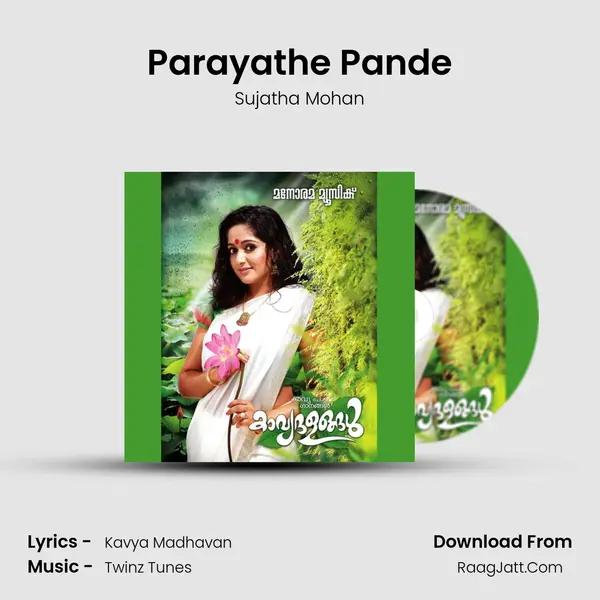 Parayathe Pande mp3 song