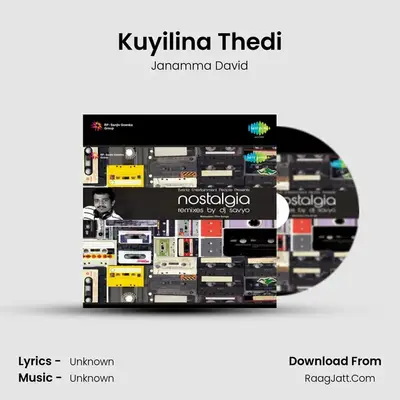 Kuyilina Thedi MP3 Song by Janamma David Cover