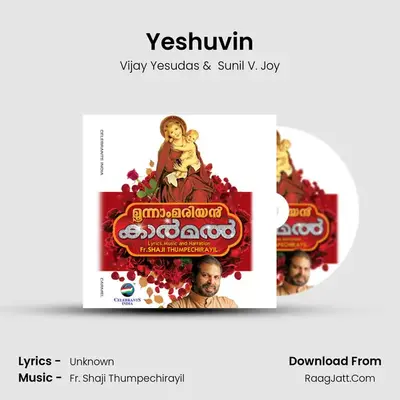 Yeshuvin MP3 Song by Vijay Yesudas Cover