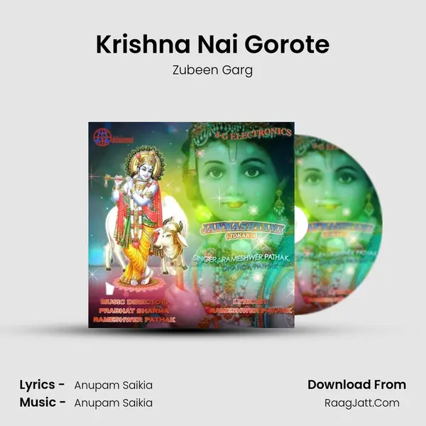 Krishna Nai Gorote MP3 Song by Zubeen Garg Cover