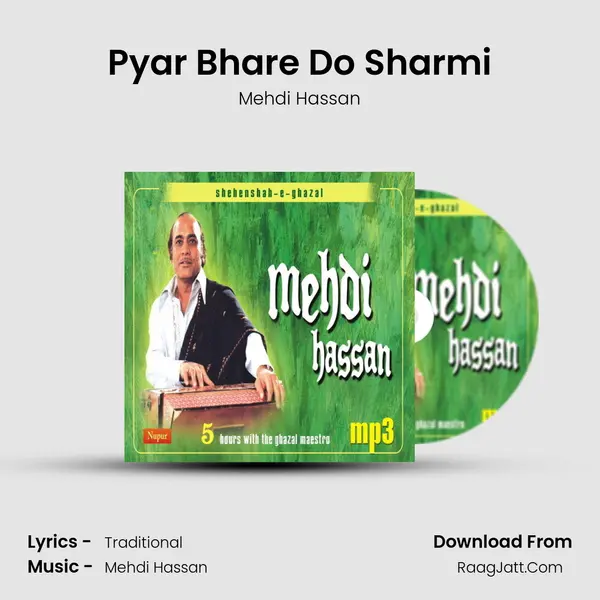Pyar Bhare Do Sharmi MP3 Song by Mehdi Hassan Cover