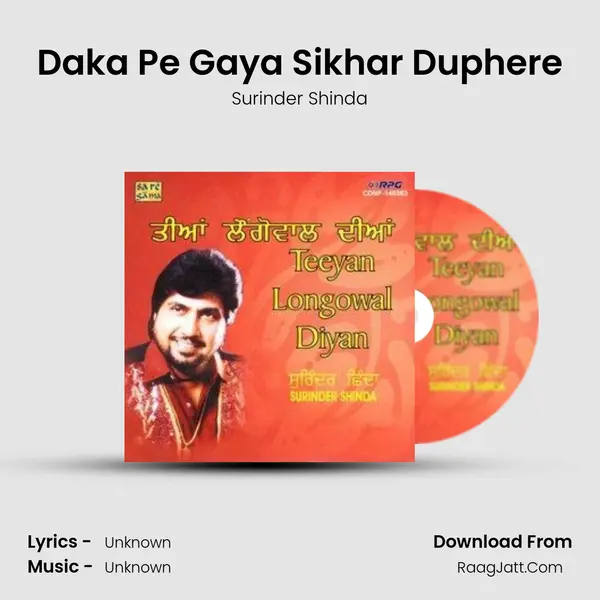 Daka Pe Gaya Sikhar Duphere MP3 Song by Surinder Shinda Cover