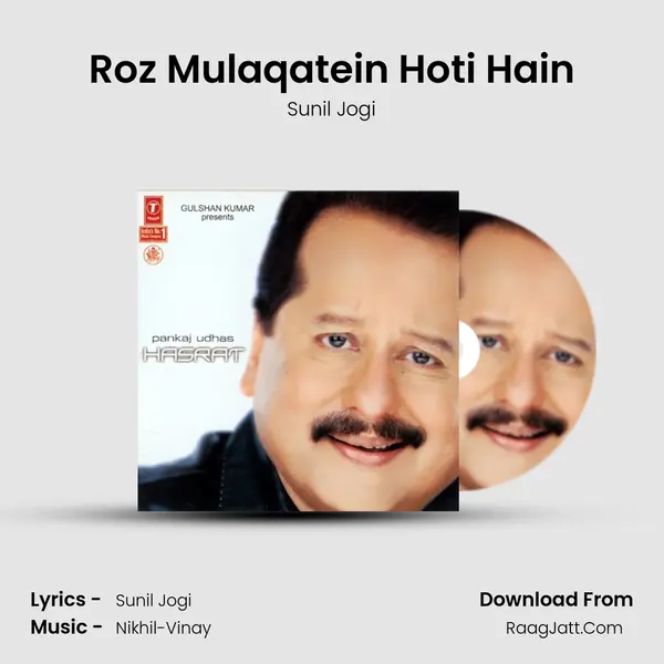 Roz Mulaqatein Hoti Hain MP3 Song by Sunil Jogi Cover