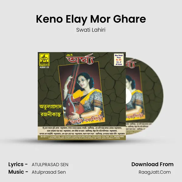 Keno Elay Mor Ghare MP3 Song by Swati Lahiri Cover