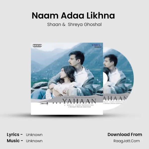 Naam Adaa Likhna (Remix) MP3 Song by Shaan Cover