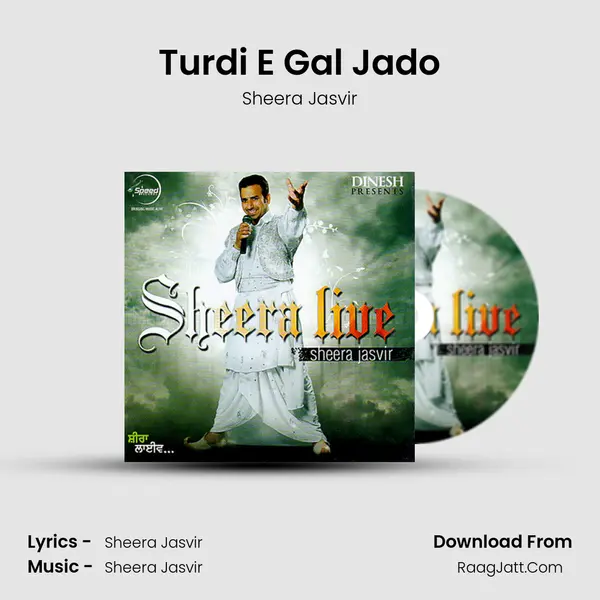 Turdi E Gal Jado MP3 Song by Sheera Jasvir Cover