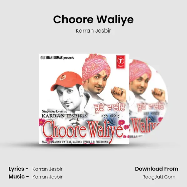 Choore Waliye MP3 Song by Karran Jesbir Cover