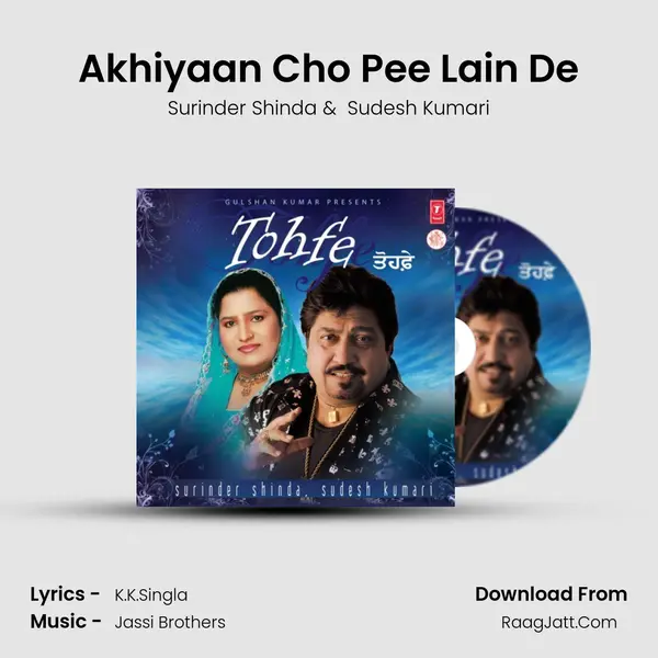 Akhiyaan Cho Pee Lain De MP3 Song by Surinder Shinda Cover