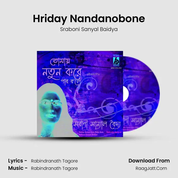 Hriday Nandanobone MP3 Song by Sraboni Sanyal Baidya Cover