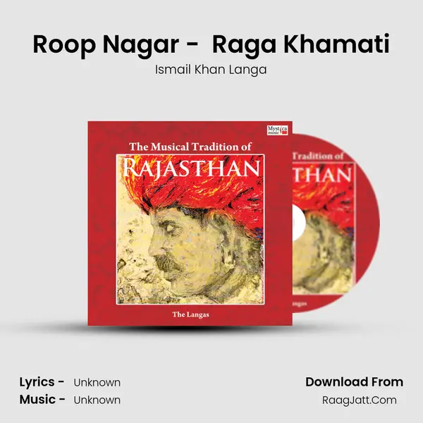 Roop Nagar -  Raga Khamati MP3 Song by Ismail Khan Langa Cover