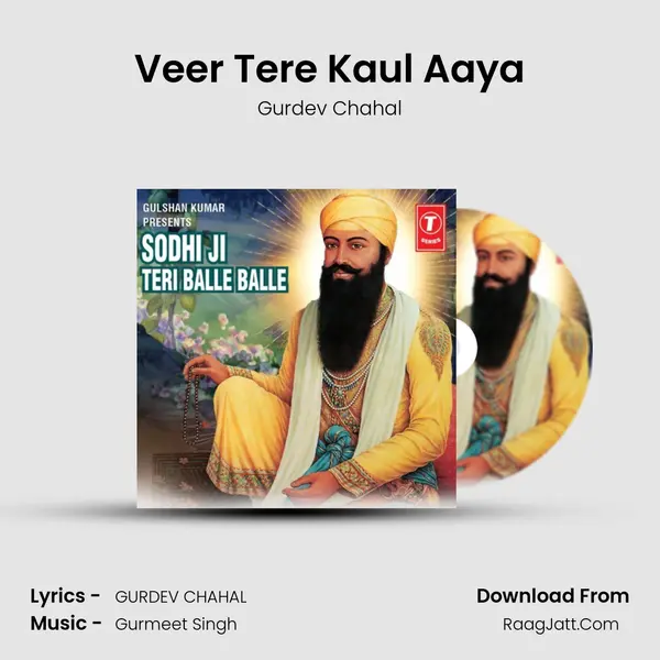 Veer Tere Kaul Aaya MP3 Song by Gurdev Chahal Cover