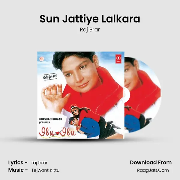 Sun Jattiye Lalkara MP3 Song by Raj Brar Cover