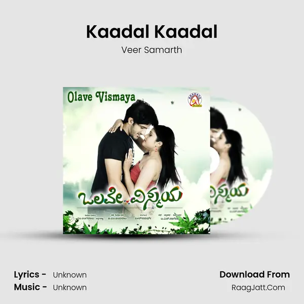 Kaadal Kaadal MP3 Song by Veer Samarth Cover