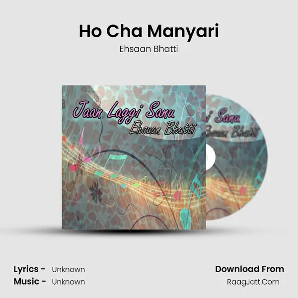 Ho Cha Manyari MP3 Song by Ehsaan Bhatti Cover