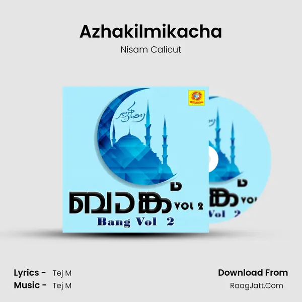Azhakilmikacha MP3 Song by Nisam Calicut Cover