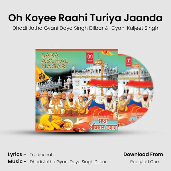 Oh Koyee Raahi Turiya Jaanda mp3 song