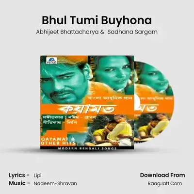 Bhul Tumi Buyhona MP3 Song by Abhijeet Bhattacharya Cover