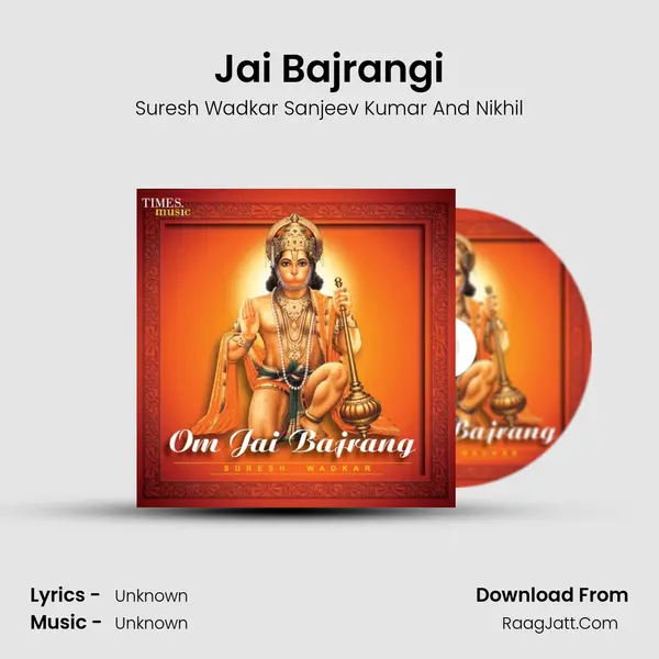 Jai Bajrangi mp3 song