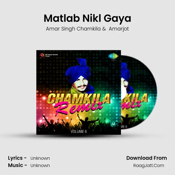 Matlab Nikl Gaya MP3 Song by Amar Singh Chamkila Cover