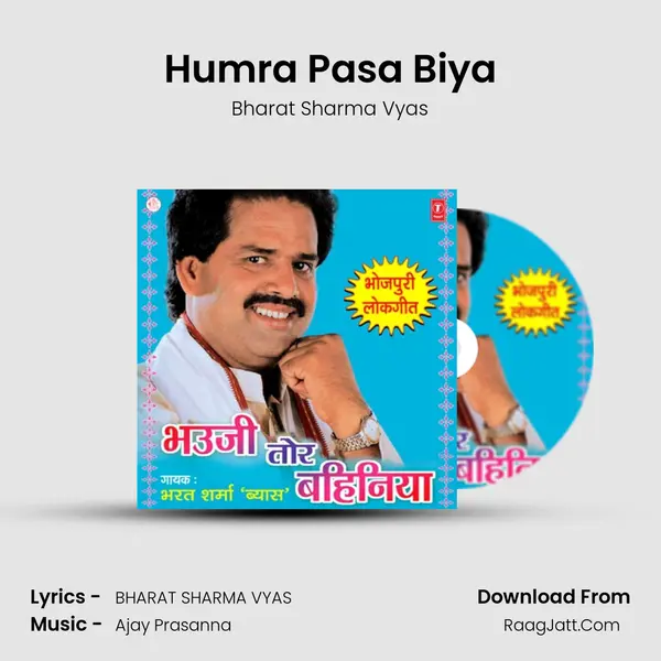 Humra Pasa Biya MP3 Song by Bharat Sharma Vyas Cover