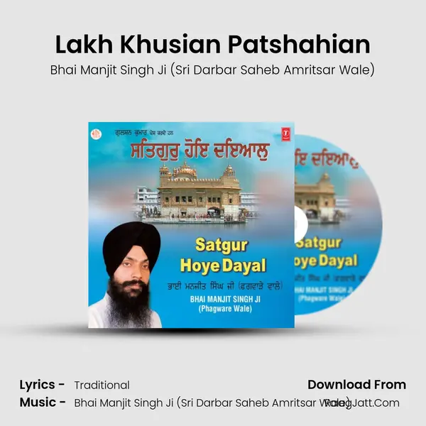 Lakh Khusian Patshahian MP3 Song by Bhai Manjit Singh Ji (Sri Darbar Saheb Amritsar Wale) Cover