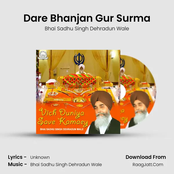 Dare Bhanjan Gur Surma MP3 Song by Bhai Sadhu Singh Dehradun Wale Cover