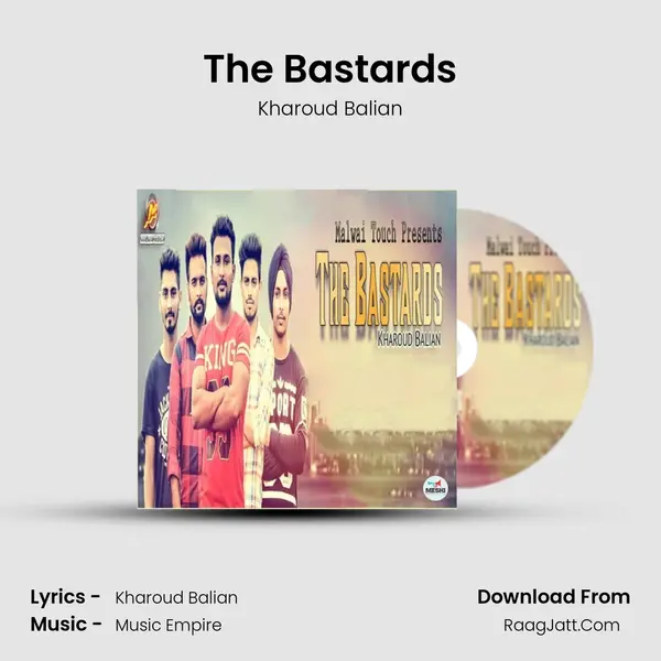 The Bastards - Kharoud Balian