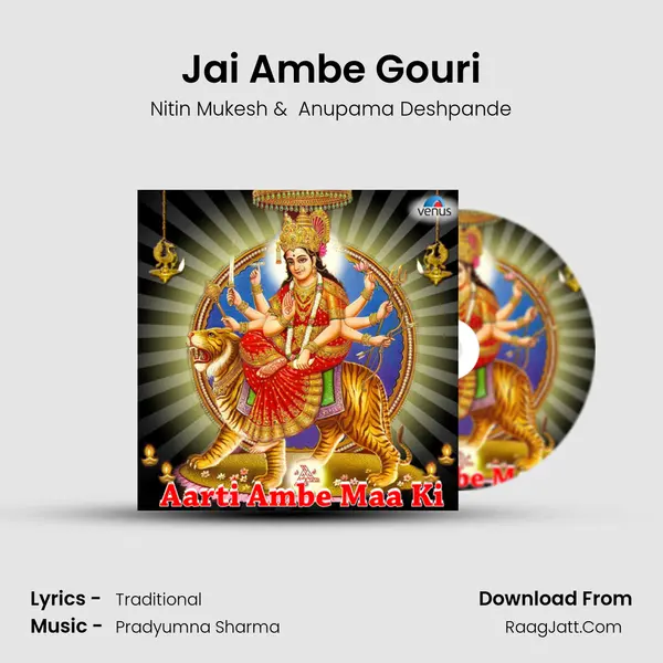 Jai Ambe Gouri MP3 Song by Nitin Mukesh Cover