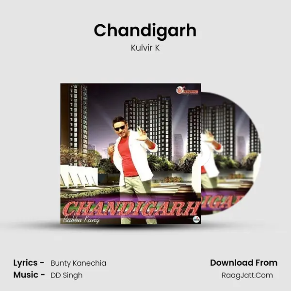 Chandigarh MP3 Song by Kulvir K Cover